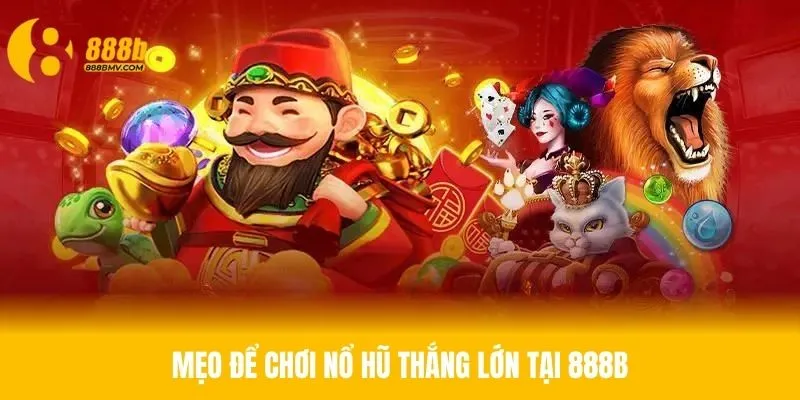 Tận dụng vòng quay miễn phí để nổ hũ thắng lớn